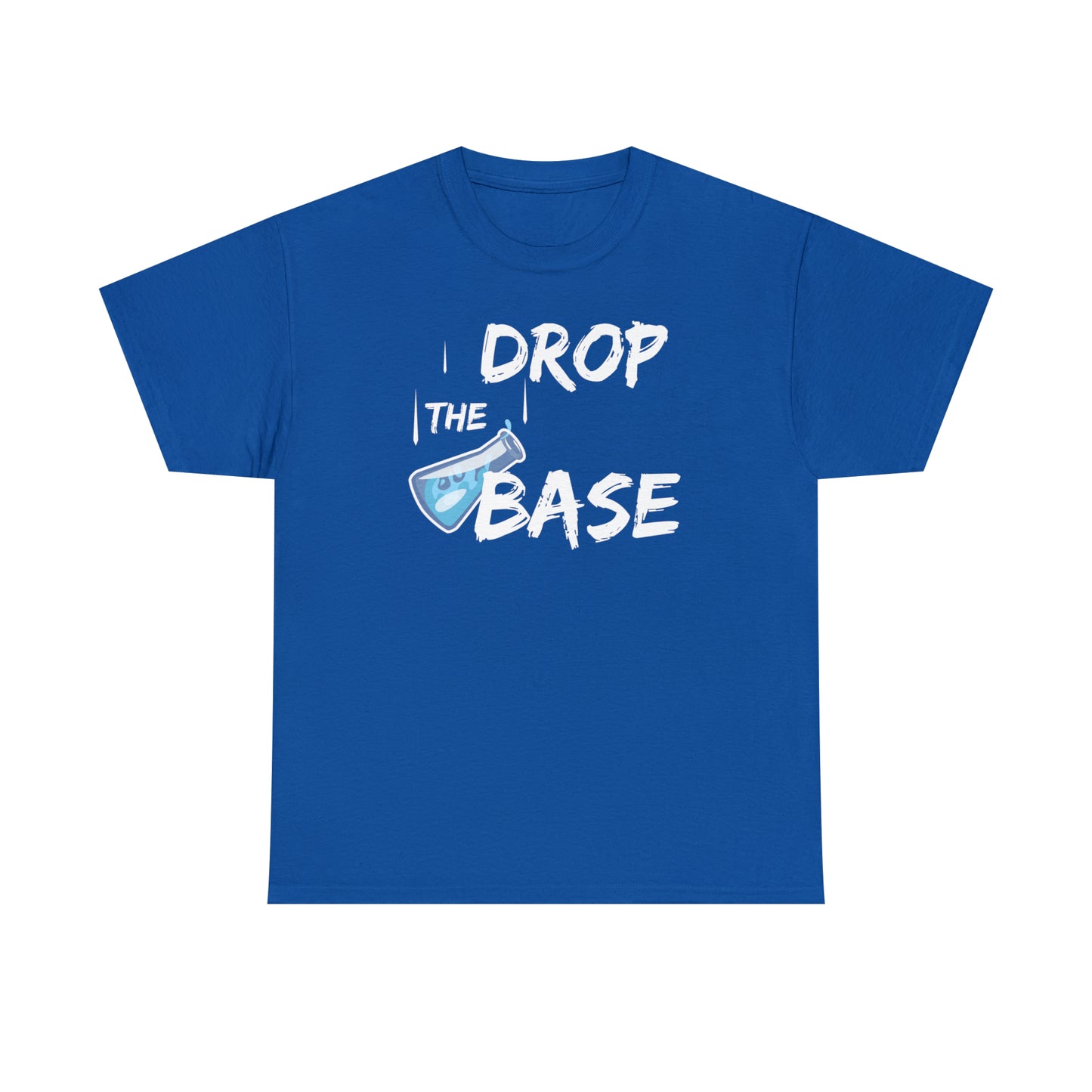 Drop The Base Tee