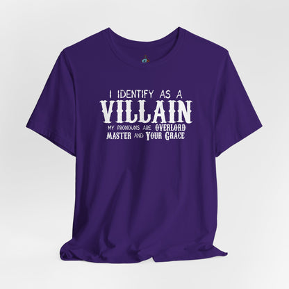 Identify As A Villain Premium Tee