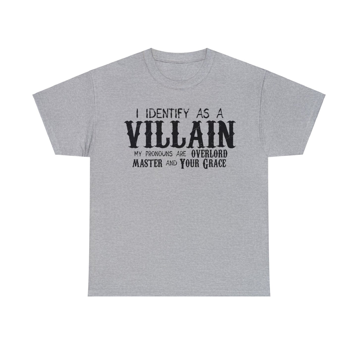 Identify As A Villain Tee