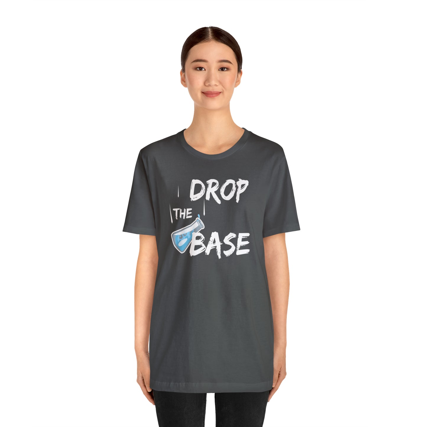 Drop The Base Premium Tee