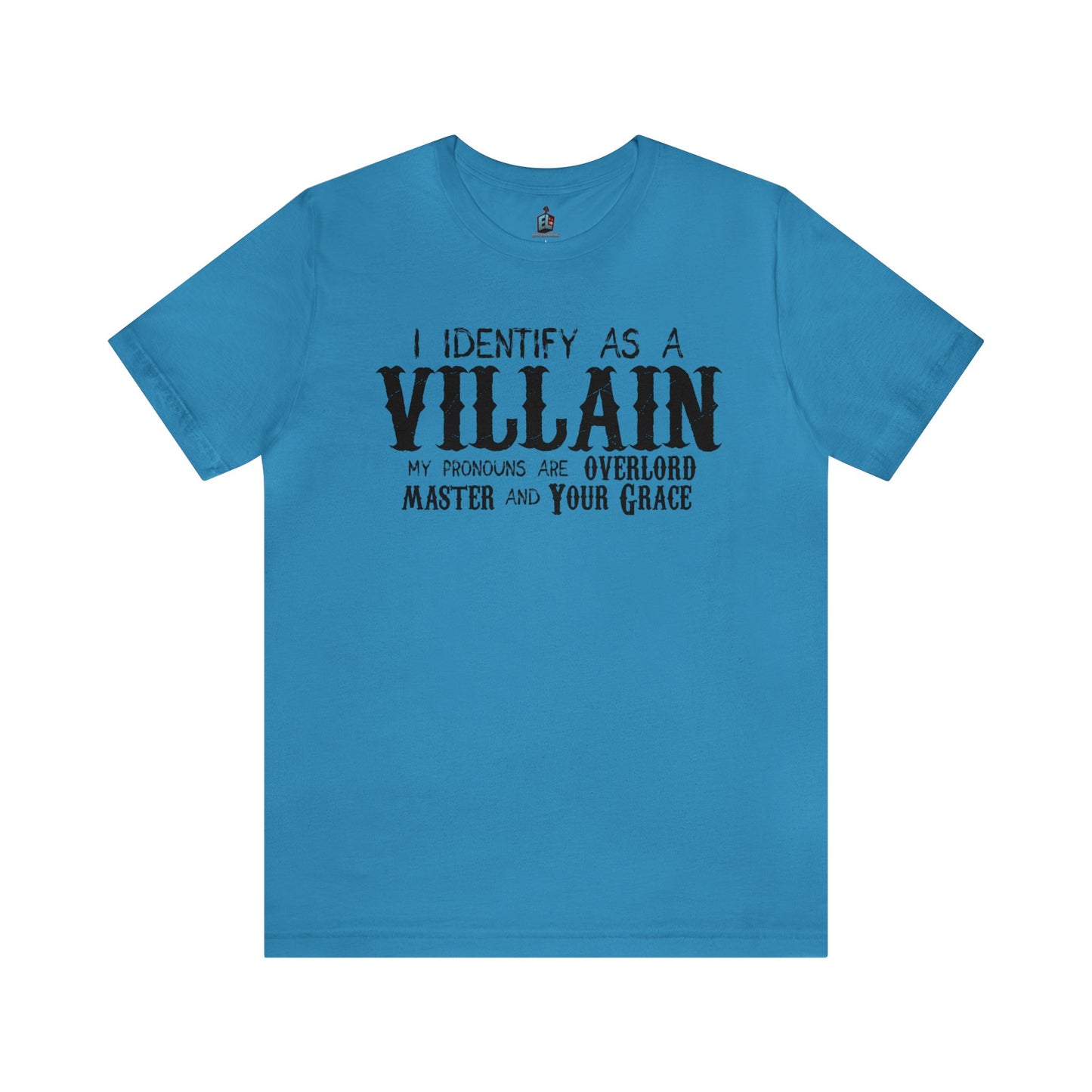 Identify As A Villain Premium Tee