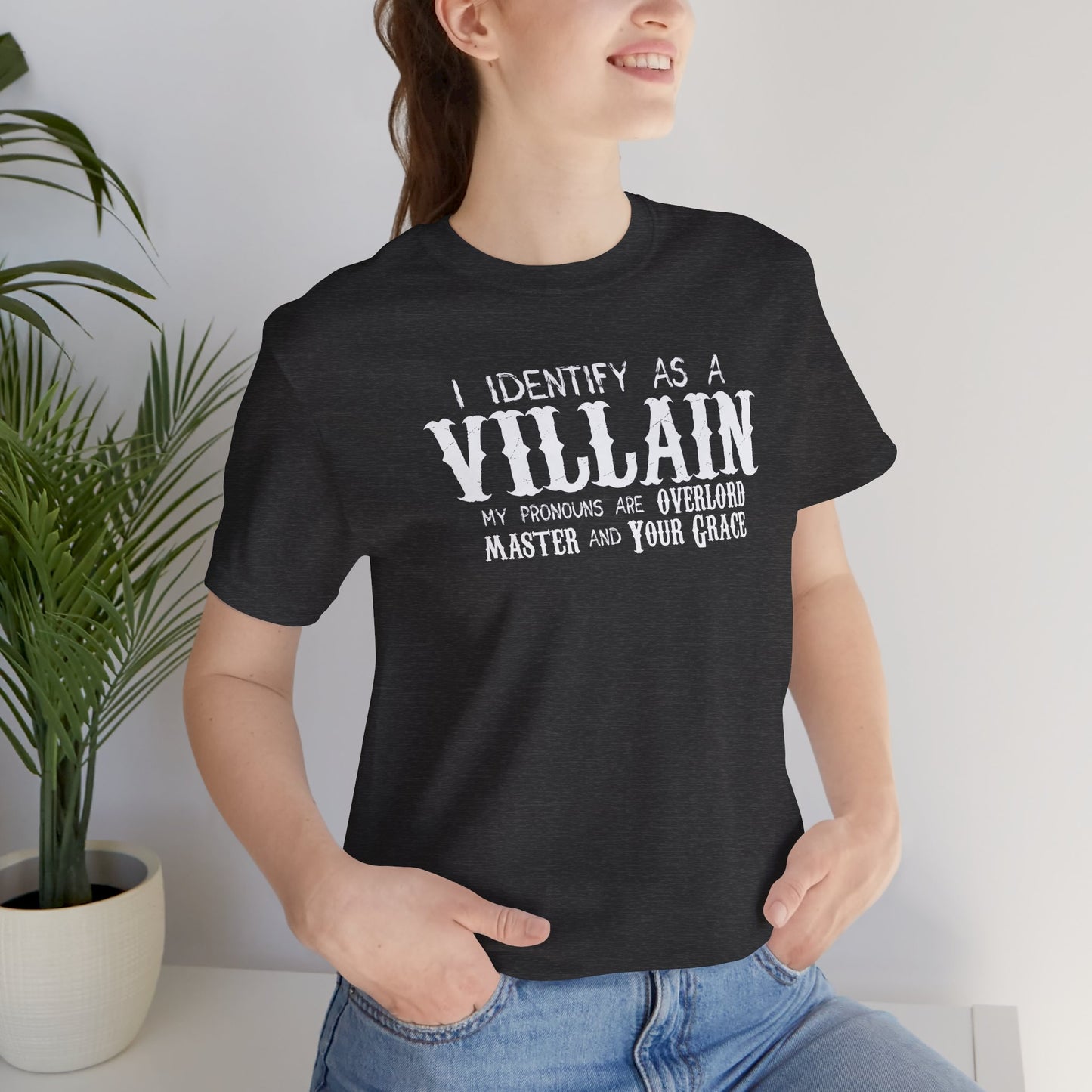 Identify As A Villain Premium Tee