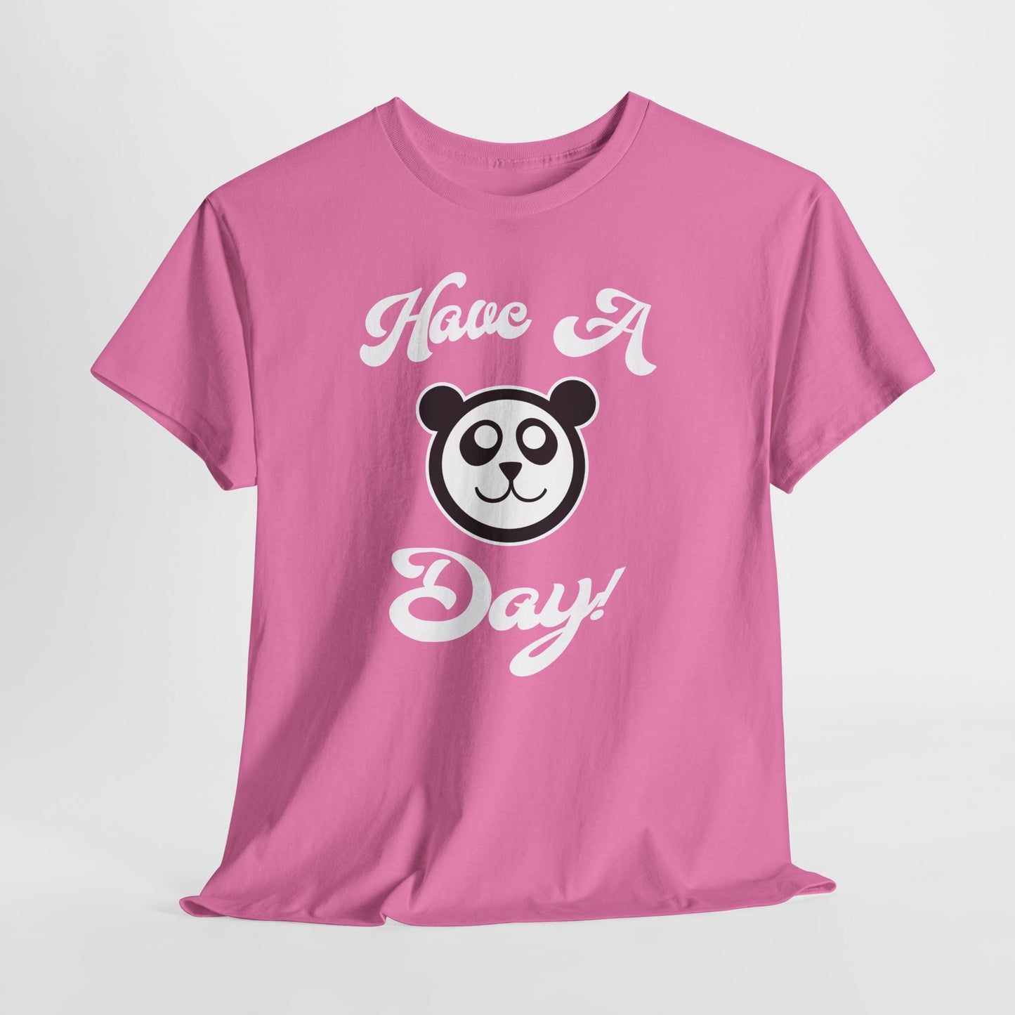 Have A Day! Cotton Tee