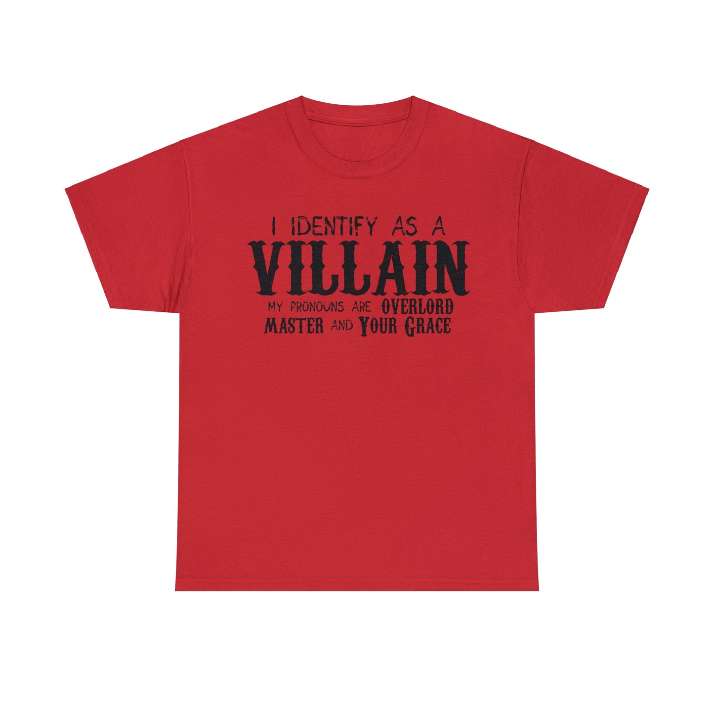 Identify As A Villain Tee