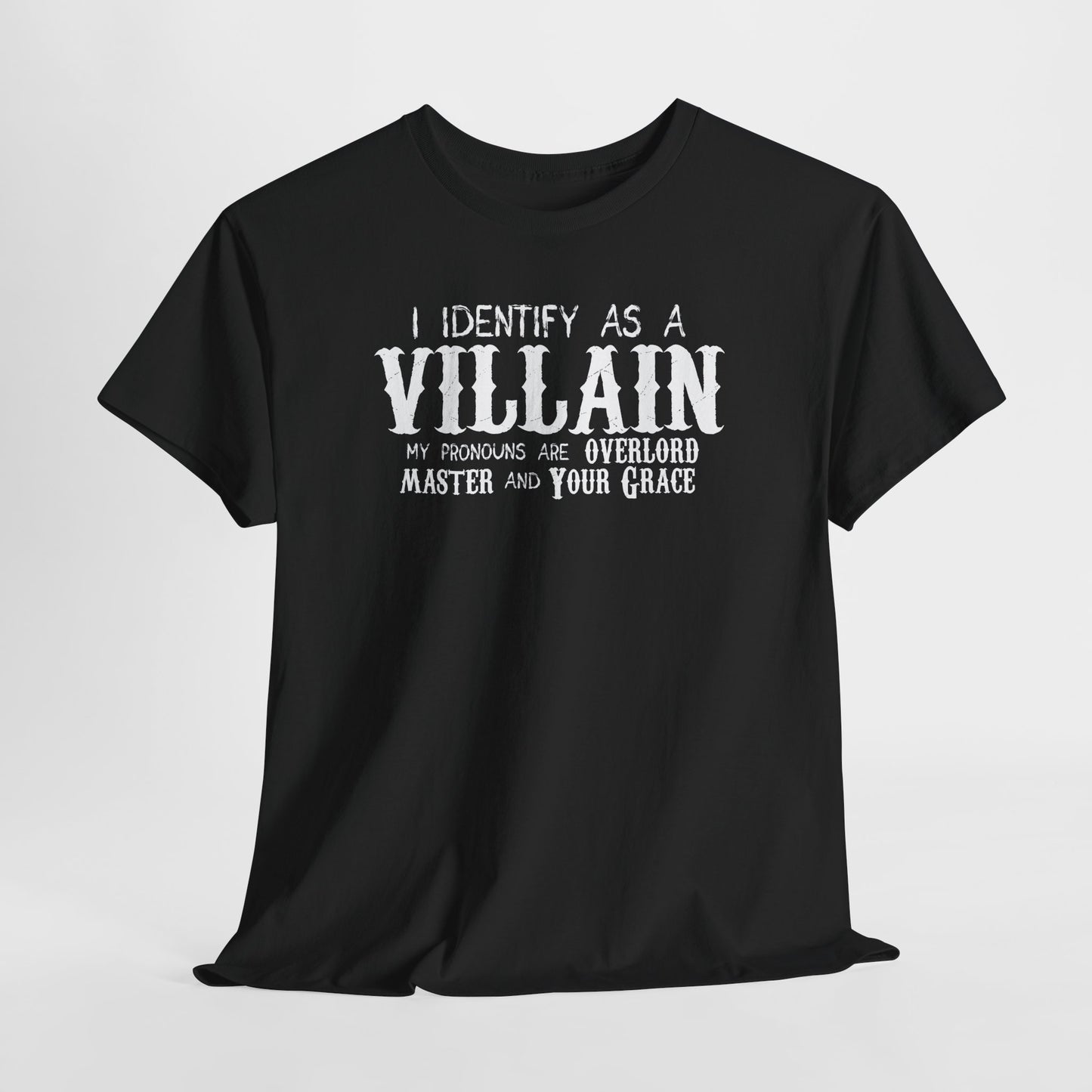 Identify As A Villain Cotton Tee