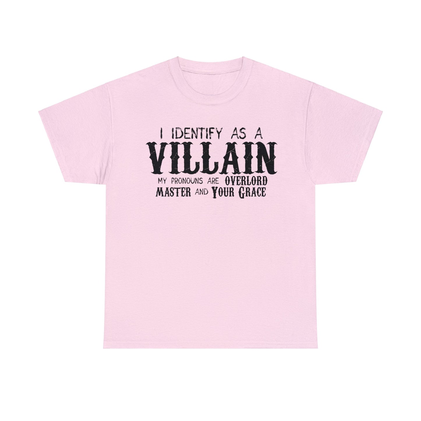 Identify As A Villain Tee