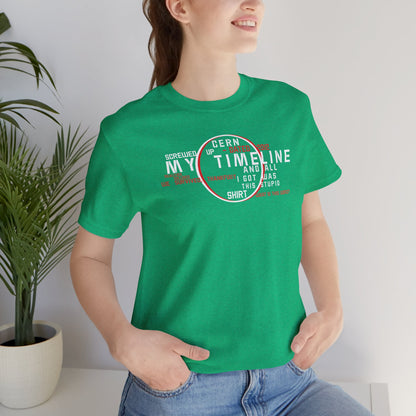 Screwed Up Timeline Premium Tee