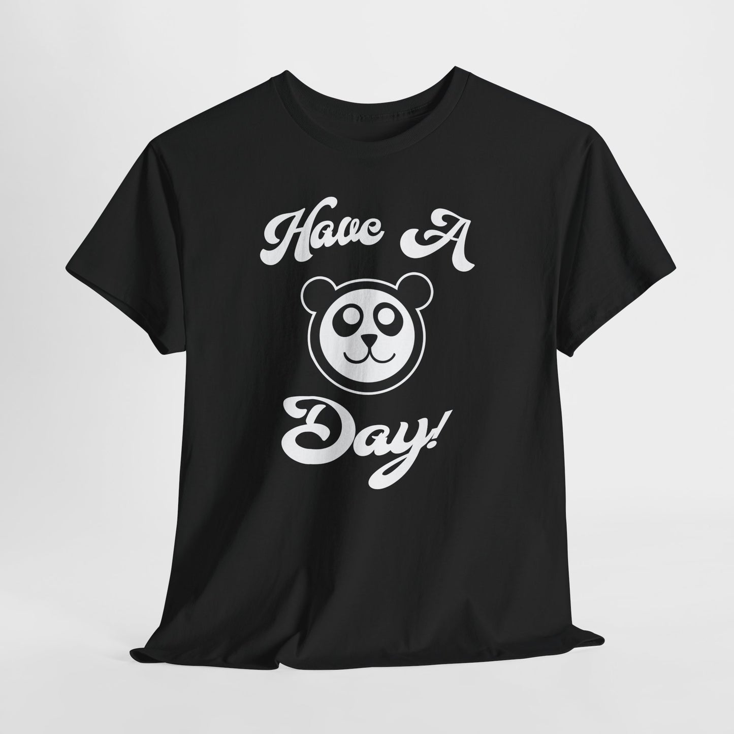 Have A Day! Cotton Tee