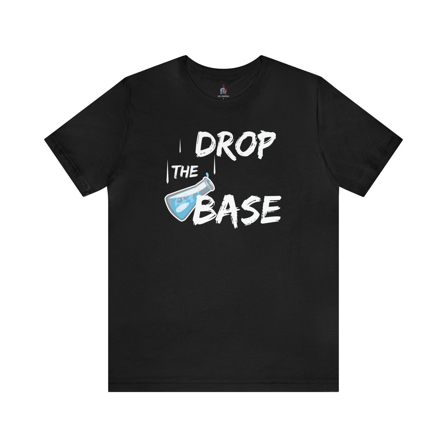 Drop The Base Premium Tee