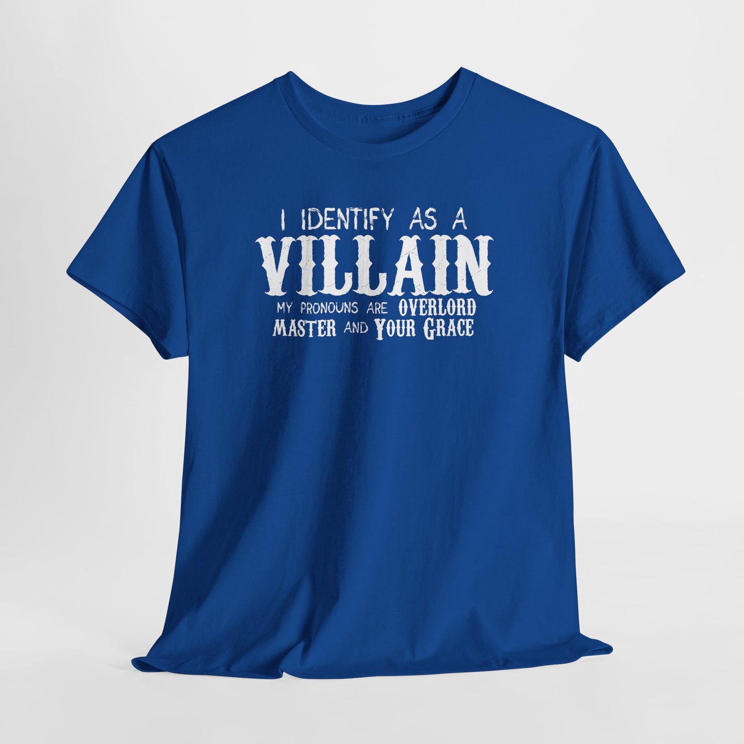 Identify As A Villain Cotton Tee